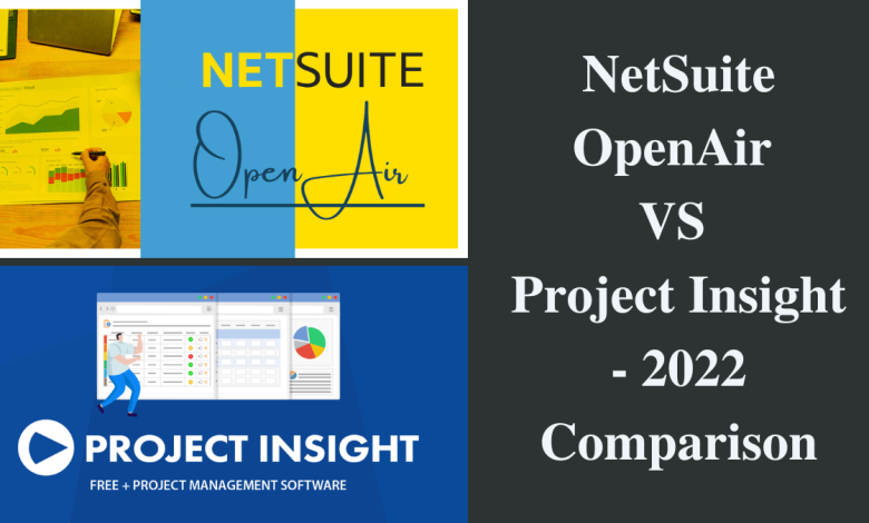 NetSuite OpenAir vs Project Insight - 2022 Comparison