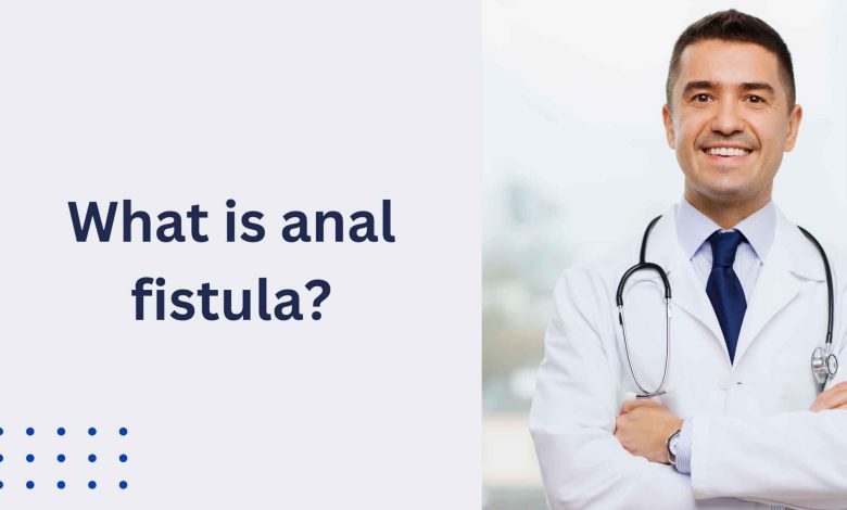 anal fistula